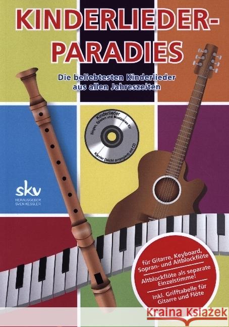 Kinderlieder-Paradies, m. Audio-CD Kessler, Sven 9783938993293 skv