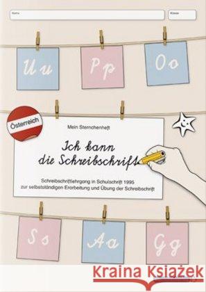 Ich kann die Schreibschrift, Ausgabe Österreich : Schreibschriftlehrgang in Schulschrift 1995 Langhans, Katrin 9783939293804