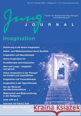 Jung Journal Heft 44: Imagination: Forum für Analytische Psychologie und Lebenskultur Müller, Lutz 9783939322443