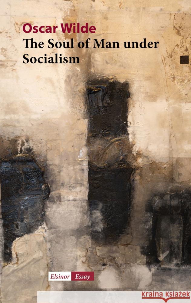 The Soul of Man under Socialism Wilde, Oscar 9783939483595