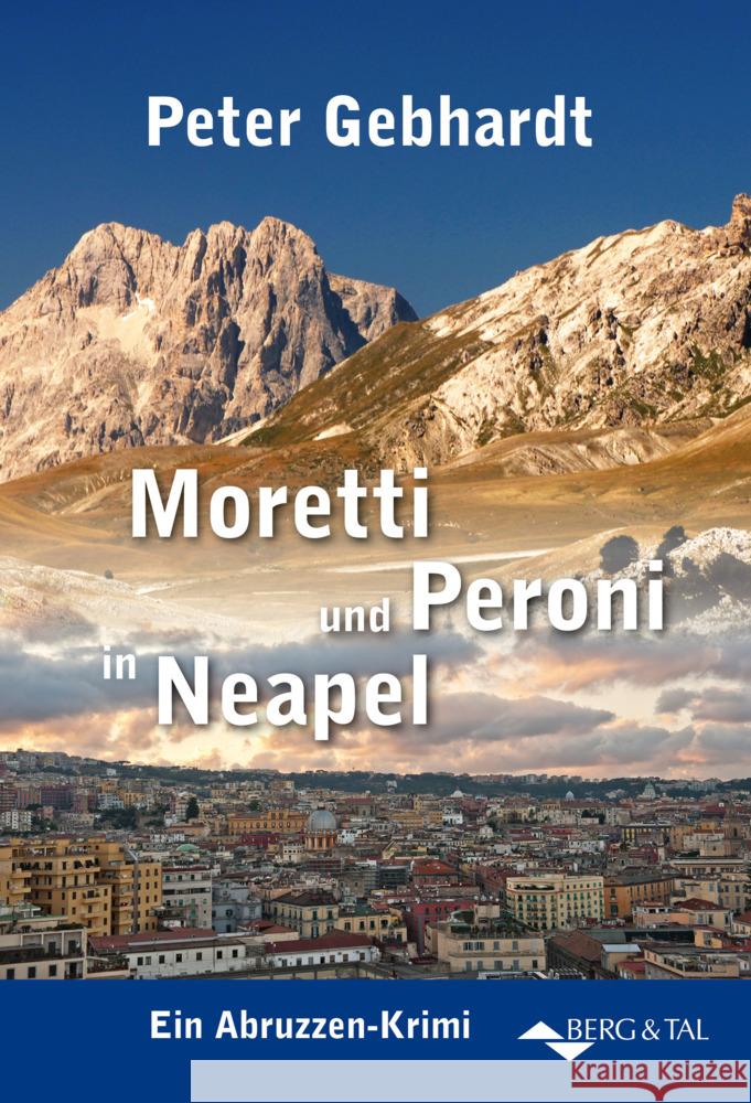 Moretti und Peroni in Neapel Gebhardt, Peter 9783939499671