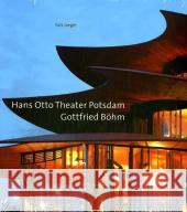 Hans Otto Theater Potsdam: Gottried Böhm Falk Jaeger 9783939633099