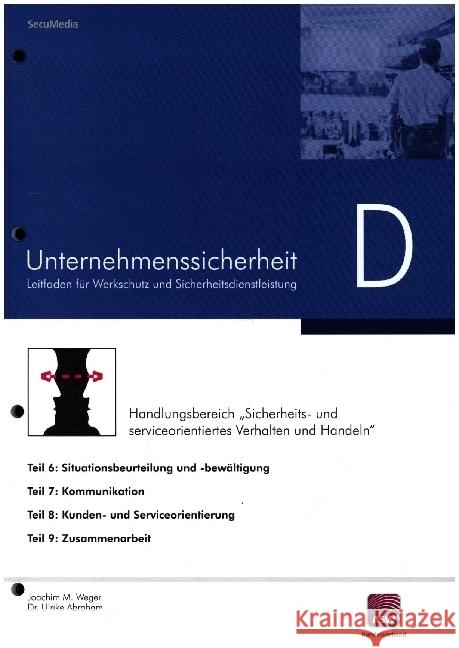 Leitfaden Unternehmenssicherheit Weger, M. Joachim, Dr. Abraham, Ulrike 9783939639053