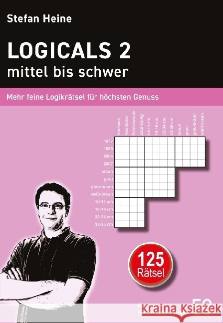 Logicals 2 - mittel bis schwer Heine, Stefan 9783939940692