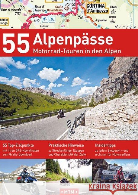 55 Alpenpässe : 55 Motorradtouren in den Alpen Fennel, Stephan; Simicic, Snezana 9783939997184 MoTourMedia