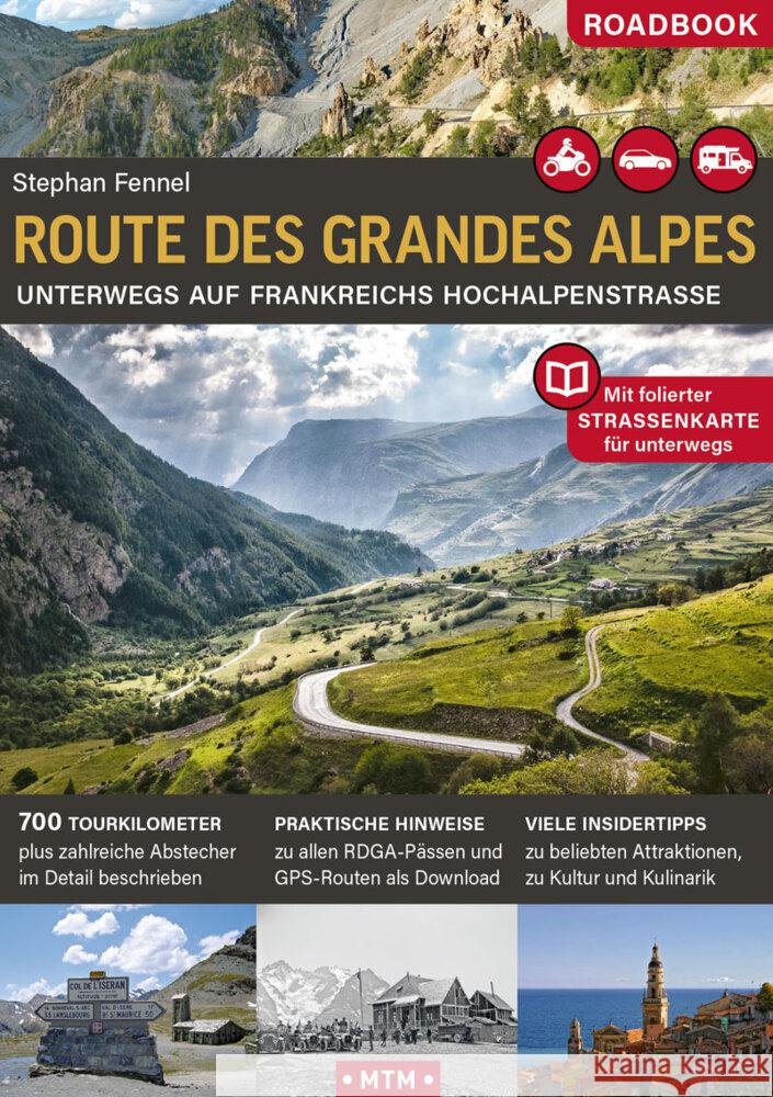 Route des Grandes Alpes, m. 1 Karte Fennel, Stephan 9783939997511 MoTourMedia