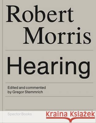 Hearing Robert Morris, Gregor Stemmrich, Gregor Stemmrich 9783940064394