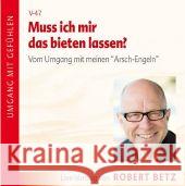 Muss ich mir das bieten lassen?, Audio-CD : Vom Umgang mit meinen 