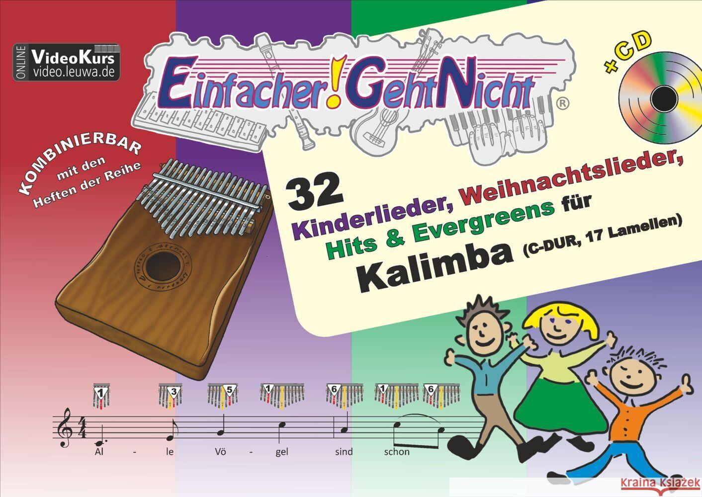 Einfacher!-Geht-Nicht: 32 Kinderlieder, Weihnachtslieder, Hits & Evergreens für Kalimba (C-DUR, 17 Lamellen) mit Audio-CD Leuchtner, Martin, Waizmann, Bruno 9783940533777