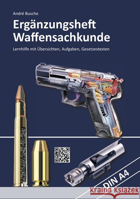 Ergänzungsheft Waffensachkundeprüfung Busche, André 9783940723352 Juristischer Fachverlag André Busche