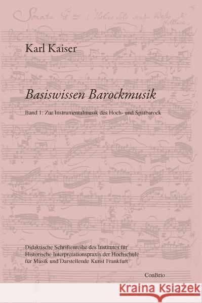 Zur Instrumentalmusik des Hoch- und Spätbarock Kaiser, Karl   9783940768124