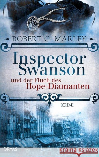 Inspector Swanson und der Fluch des Hope-Diamanten : Krimi Marley, Robert C. 9783940855534