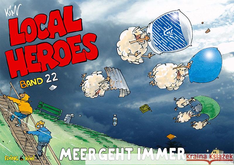 Local Heroes / Local Heroes 22 Schmidt, Kim 9783940989529 Flying Kiwi Verlag