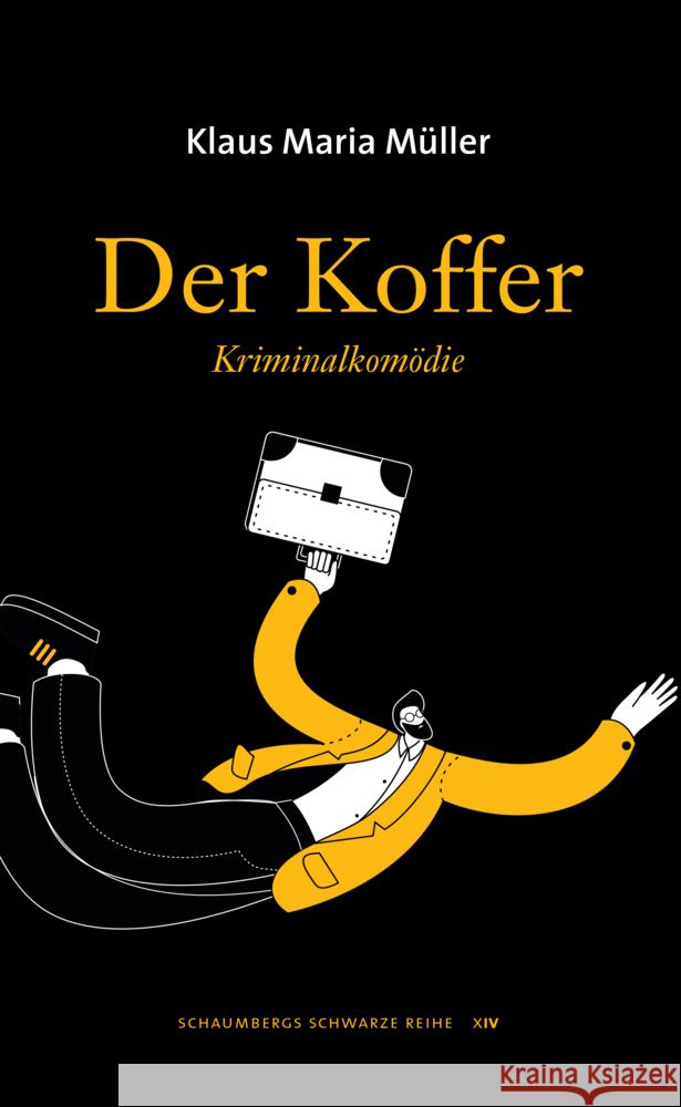 Der Koffer Müller, Klaus Maria 9783941095953 Edition Schaumberg