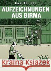 Aufzeichnungen aus Birma Delisle, Guy   9783941099012 Reprodukt