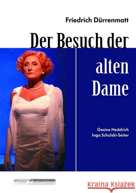 Friedrich Dürrenmatt: Der Besuch der alten Dame, Lehrerheft Ellen, Klaschka; Gutknecht, Günther 9783941206182