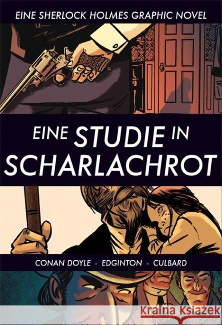 Eine Studie in Scharlachrot : Eine Sherlock Holmes Graphic Novel Edginton, Ian 9783941279766