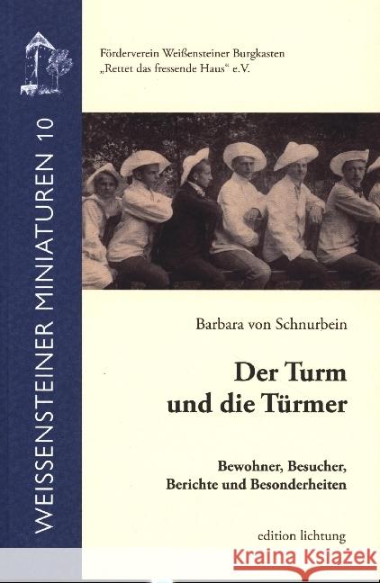 Der Turm und die Türmer Vegesack, Siegfried von 9783941306615 Lichtung Verlag