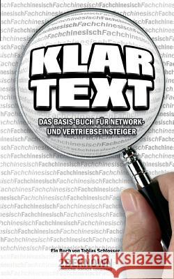 Klartext: Das Basis-Buch für Network- und Vertriebseinsteiger Schlosser, Tobias 9783941412132