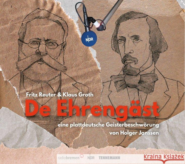 De Ehrengäst, 1 Audio-CD : Fritz Reuter und Klaus Groth - eine plattdeutsche Geisterbeschwörung, Lesung. CD Standard Audio Format Janssen, Holger 9783941452688