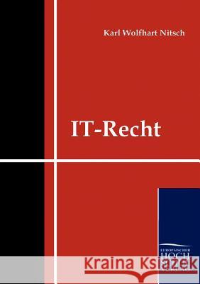 IT-Recht Nitsch, Karl Wolfhart 9783941482401 Europäischer Hochschulverlag