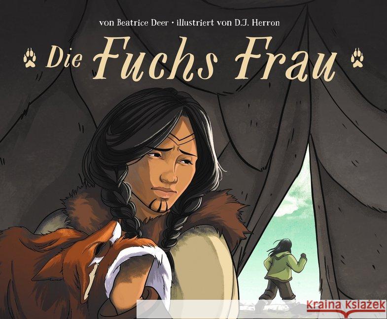 Die Fuchs Frau : Bilderbuch Deer, Beatrice 9783941485815