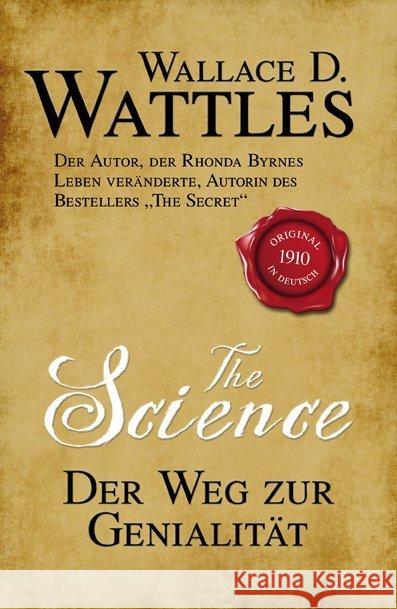 The Science - Der Weg zur Genialität Wattles, Wallace D. Brendel, Hildegard Linde, Helmut  9783941493834 Börsenmedien