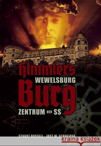Himmlers Burg : Wewelsburg. Zentrum der SS Russell, Stuart Schneider, Jost W.  9783941538573