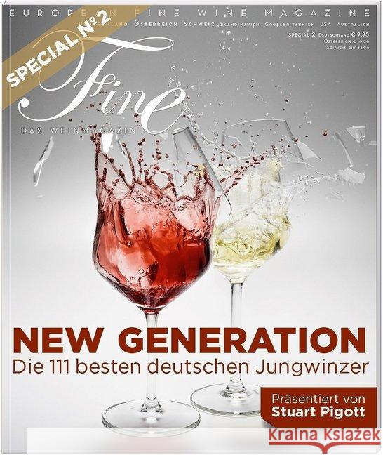 New Generation: 101 junge Winzer, die jeder kennen sollte Pigott, Stuart 9783941641792