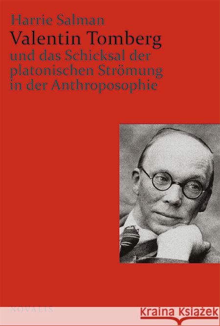 Valentin Tomberg und das Schicksal der platonischen Strömung Salman, Harrie 9783941664722