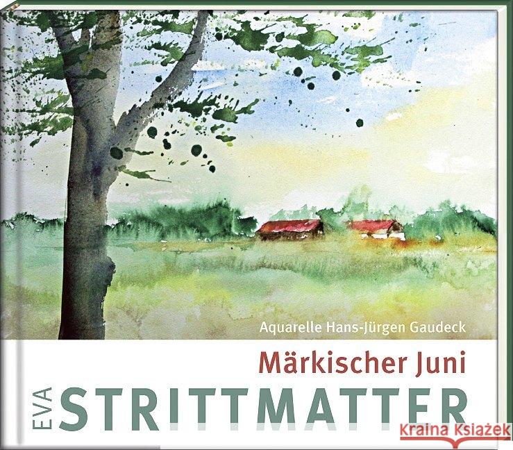 Märkischer Juni Strittmatter, Eva 9783941683242