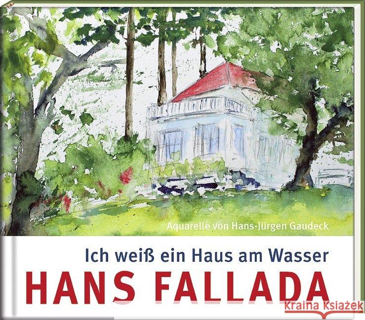 Ich weiß ein Haus am Wasser Fallada, Hans 9783941683792 Steffen Verlag