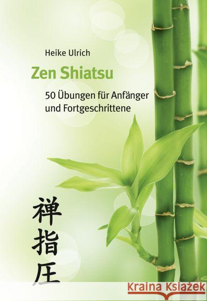 Zen Shiatsu Ulrich, Heike 9783941717664 BC Publications