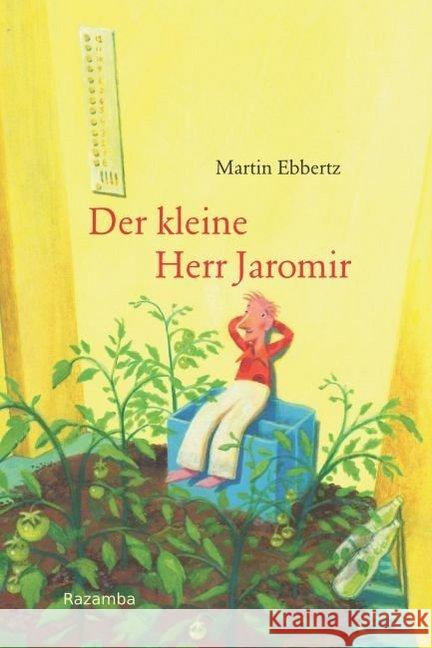 Der kleine Herr Jaromir Ebbertz, Martin 9783941725522 Razamba