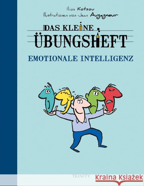 Das kleine Übungsheft - Emotionale Intelligenz Kotsou, Ilios 9783941837508 Trinity-Verlag