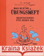 Das kleine Übungsheft - Meditationen für jeden Tag Smedt, Marc de 9783941837690 Trinity-Verlag