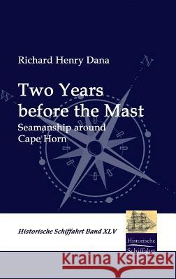 Two Years before the Mast Dana, Richard Henry 9783941842946