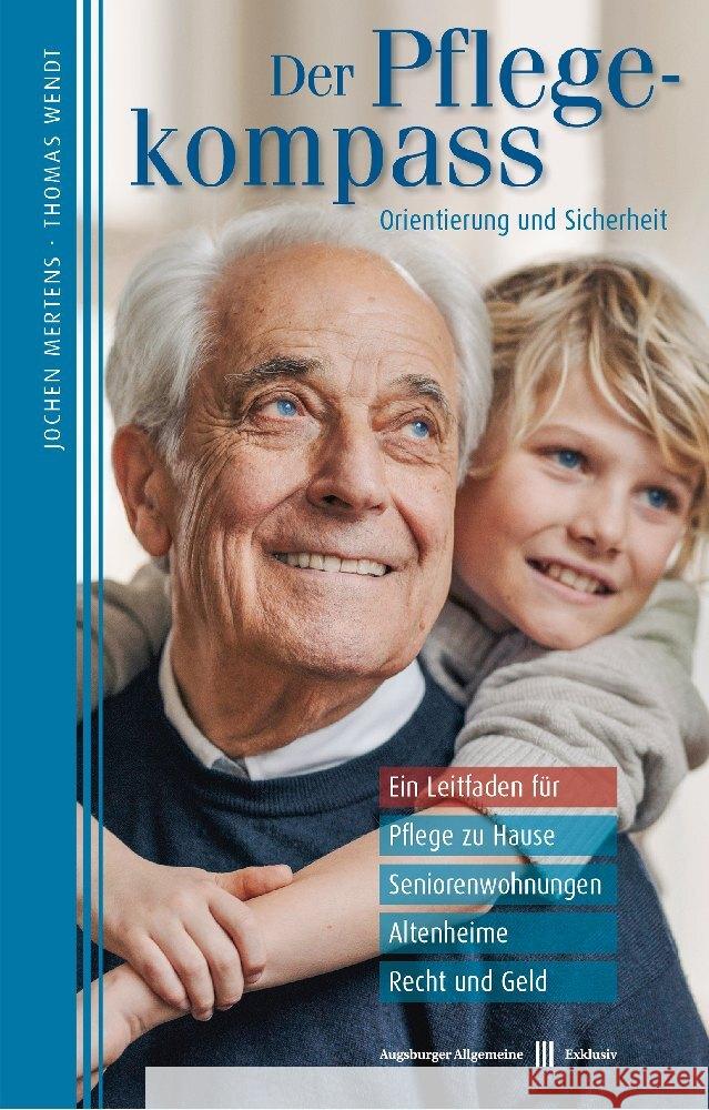 Der Pflegekompass, Augsburg Mertens, Jochen, Wendt, Thomas 9783941891289 Umsorgt wohnen