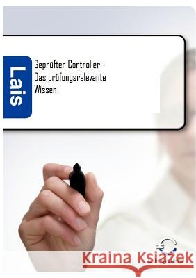 Geprüfter Controller - Das prüfungsrelevante Wissen Padberg, Thomas 9783941902657