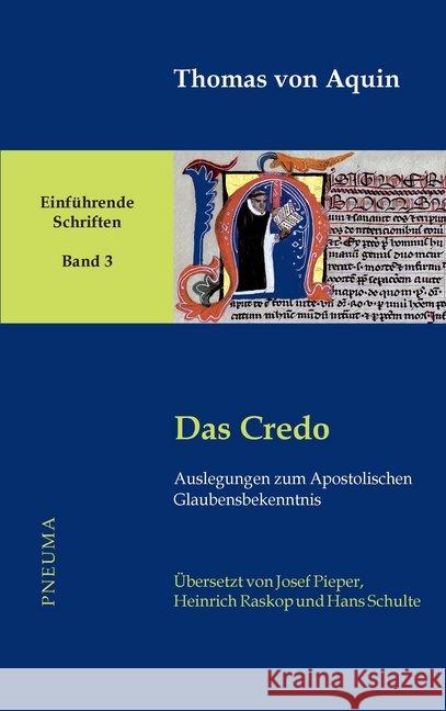 Das Credo : Auslegungen zum Apostolischen Glaubensbekenntnis Thomas von Aquin, 9783942013376