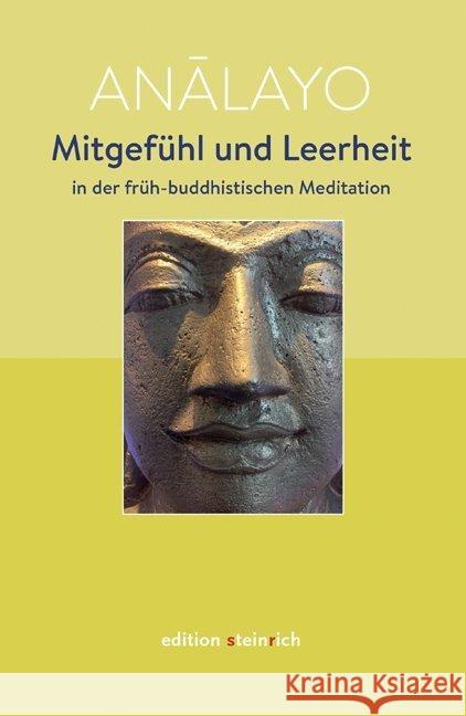 Mitgefühl und Leerheit in der früh-buddhistischen Meditation Analayo 9783942085670