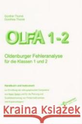 OLFA 1-2 : Oldenburger Fehleranalyse für die Klassen 1-2. Instrument und Handbuch  (mit Kopiervorlagen) Thomé, Günther; Thomé, Dorothea 9783942122047 isb Institut für sprachliche Bildung