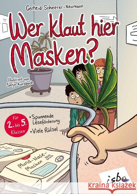 Wer klaut hier Masken? Scheerer-Neumann, Gerheid 9783942122351 isb Institut für sprachliche Bildung
