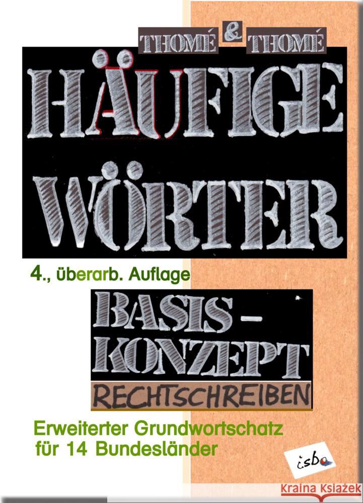 Häufige Wörter. Basiskonzept Rechtschreiben, komplette Ökoproduktion. Thomé, Günther, Thomé, Dorothea 9783942122528