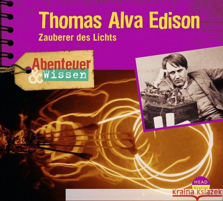 Thomas Alva Edison, 1 Audio-CD : Zauberer des Lichts Welteroth, Ute 9783942175159 headroom sound production