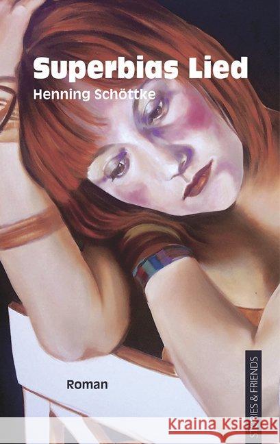 Superbias Lied Schöttke, Henning 9783942181884 Stories & Friends Verlag