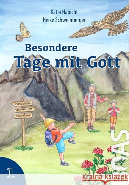 Besondere Tage mit Gott. Bd.1 Habicht, Katja 9783942258463 BOAS-Verlag