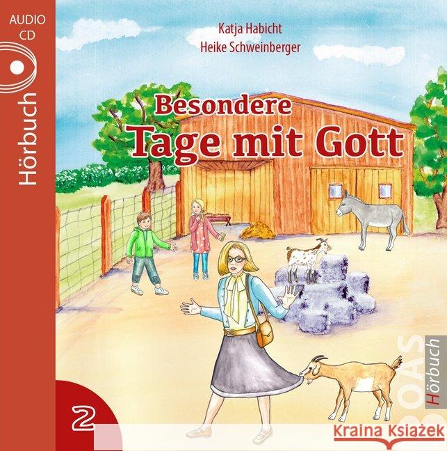 Besondere Tage mit Gott, Audio-CD : Band 2, Lesung Habicht, Katja 9783942258975 BOAS-Verlag