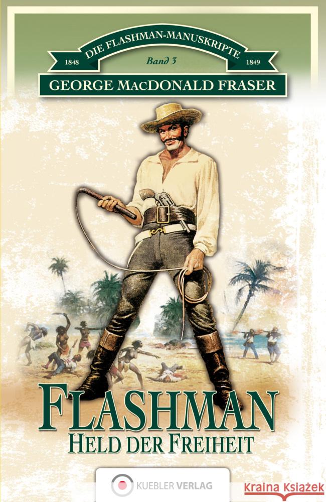 Flashman - Held der Freiheit Fraser, George McDonald 9783942270939