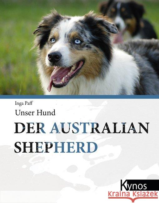 Der Australian Shepherd Paff, Inga 9783942335188